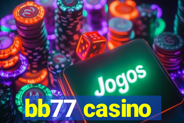 bb77 casino